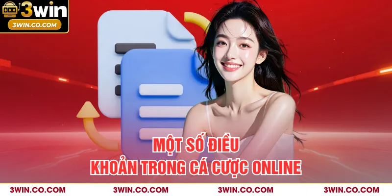 Một số điều khoản trong cá cược online