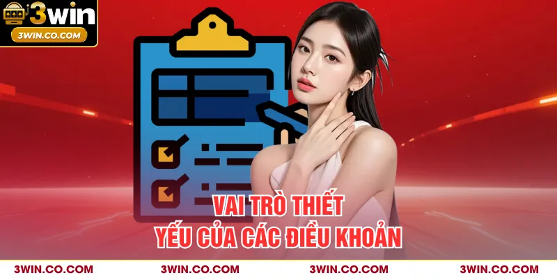 Vai trò thiết yếu của các điều khoản