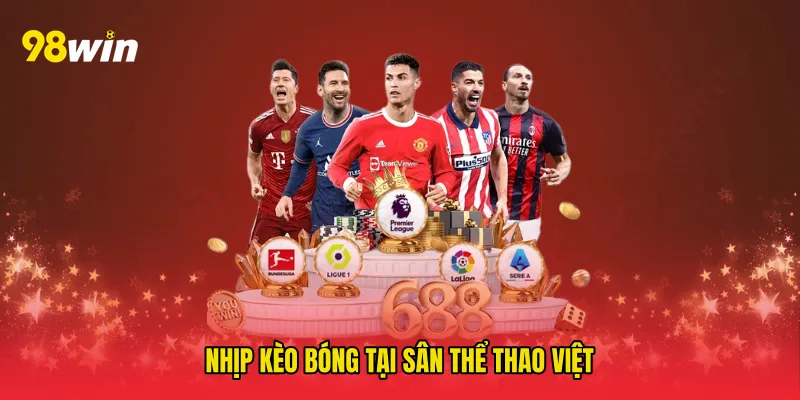 Nhịp kèo bóng tại sân thể thao Việt